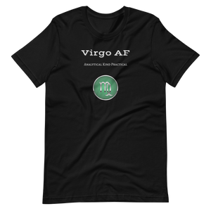 Virgo AF - Unisex T-Shirt